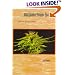 Marijuana Flower Forcing: Secrets of Designer Growing