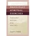 Protestant Spiritual Exercises: Theology, History, and Practice