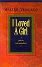 I Loved a Girl