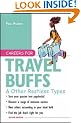 Careers for Travel Buffs & Other Restless Types, 2nd Ed. (Careers for Series)