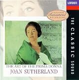 Joan Sutherland: The Art of the Prima Donna