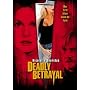Deadly Betrayal