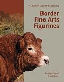 Border Fine Arts Figurines (2nd Edition): A Charlton Standard Catalogue