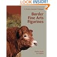 Border Fine Arts Figurines (2nd Edition): A Charlton... by  Marilyn Sweet