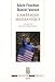 L'Am�rique messianique : Les Guerres des n�o-conservateurs