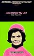 Jackie under My Skin: Interpreting an Icon