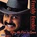 Freddie Fender - After the Fire Is Gone