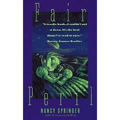 Fair Peril by Nancy Springer