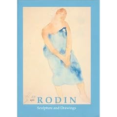 Rodin: Sculpture and Drawings