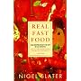 Real Fast Food: 350 Recipes Ready-to-Eat in 30 Minutes