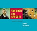 Van Gogh and Gauguin: The Search for Sacred Art