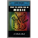 Aaron Copland's What to Listen for in Music book cover