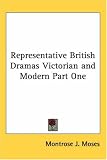 Buy : Representative British Dramas Victorian and Modern Part One