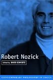 Robert Nozick (Contemporary Philosophy in Focus)