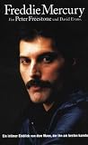 Produkt-Bild: Freddie Mercury: Ein intimer Einblick von dem Mann, der ihn am besten kannte