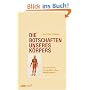 Die Botschaften unseres K�rpers: Ganzheitliche Gesundheit ohne Medikamente