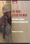 The War after the War: Strategic Lessons of Iraq and Afghanistan (Csis Significant Issues Series)