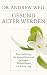 Gesund älter werden (Gebundene Ausgabe)