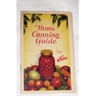 Home Canning Guide (Bulletin No. 839) by  Kerr