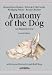 Anatomy of the Dog: An Illustrated Text