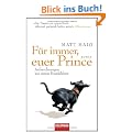 F�r immer, euer Prince: Aufzeichnungen aus einem Hundeleben