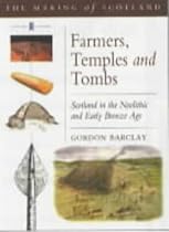 Temples and Tombs: Neolithic Scotland (Historic Scotland)