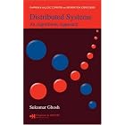 Click here to buy Distributed Systems: An Algorithmic Approach (Computer and Information Sciences) by  Sukumar Ghosh.