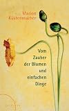 Produkt-Bild: Vom Zauber der Blumen und einfachen Dinge