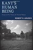 Kant's human being : essays on his theory of human nature