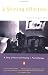 A Shining Affliction: A Story of Harm and Healing in Psychotherapy