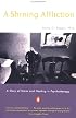 A Shining Affliction: A Story of Harm and Healing in Psychotherapy
