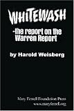 Whitewash: The Report on the Warren Report