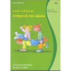 Meine st�rksten kooperativen Spiele: Zusammenarbeitsspiele f�r jede und jeden