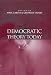 Democratic Theory Today: Challenges for the 21st Century