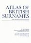 Atlas of British Surnames: With 154 Maps of Selected Surnames