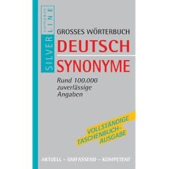 Compact Gro�es Handbuch Deutsch Synonyme: Rund 100.000 zuverl�ssige Angaben