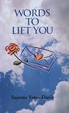 Words to Lift You