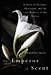 The Emperor of Scent: A Story of Perfume, Obsession and the Last Mystery of the Senses