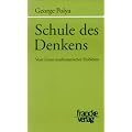 Schule des Denkens: Vom L�sen mathematischer Probleme