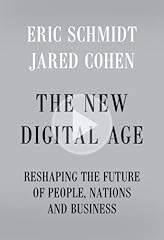 The New Digital Age: Reshaping the Future of People, Nations and Business