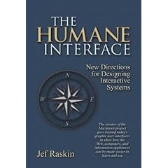 The Humane Interface. New Directions for Designing Interactive Systems.