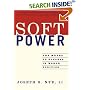 Soft Power: The Means to Success in World Politics