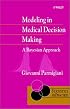 Modeling in Medical Decision Making: A Bayesian Approach (Statistics in Practice)