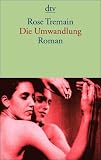 Die Umwandlung: Roman
