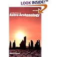 A Little History of Astro-Archaeology by John Michell
