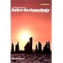 A Little History of Astro-Archaeology: Stages in the Transformation of Heresy: Stages in the Transformation of a Heresy