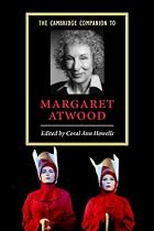 The Cambridge Companion to Margaret Atwood (Cambridge Companions to Literature)