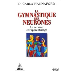 La gymnastique des neurones