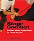 Stage Combat: Fisticuffs, Stunts, and Swordplay for Theater and Film