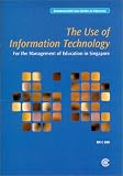 The Use of Information Technology for the Management of Education in Singapore (Commonwealth Case Studies in Citizenship Education)